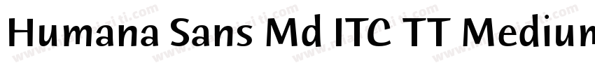 Humana Sans Md ITC TT MediumIta字体转换